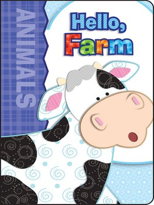 cover image of Hello, Farm, Grades Infant - Preschool